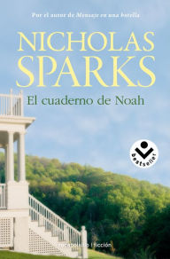 Title: El cuaderno de Noah (The Notebook), Author: Nicholas Sparks