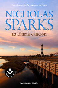 Title: La última canción (The Last Song), Author: Nicholas Sparks