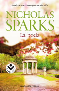 Title: La boda (The Wedding), Author: Nicholas Sparks