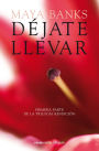 Déjate llevar (Letting Go)