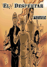 Title: El Despertar, Author: Korvec