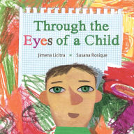 Title: Through the Eyes of a Child, Author: Jimena Licitra