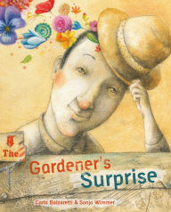 Title: The Gardener's Surprise, Author: Carla Balzaretti