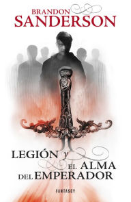 Title: Legión y El alma del emperador, Author: Brandon Sanderson