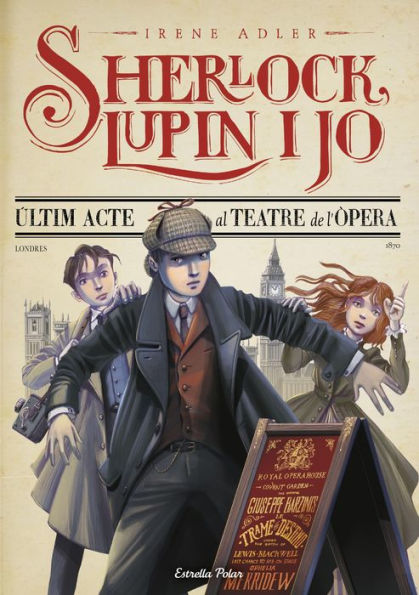 Últim acte al teatre de l Òpera: Sherlock, Lupin i jo 2