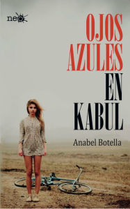 Title: Ojos azules en Kabul, Author: Anabel Botella