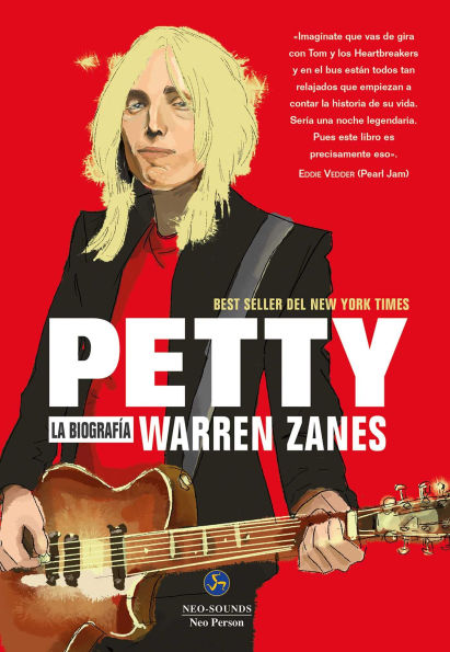 Petty: La biograf a Warren Zanes