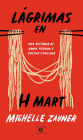 L grimas en H Mart: Una historia de amor, p rdida y cocina coreana