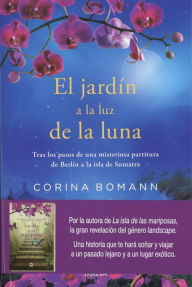 E book pdf gratis download El Jardin A La Luz De La Luna by Corina Bomann English version