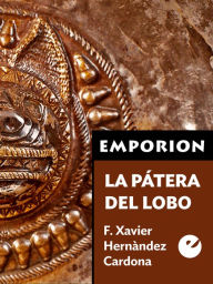 Title: La pátera del Lobo, Author: F. Xavier Hernàndez Cardona