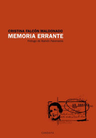 Title: Memoria errante, Author: Cristina Falcón