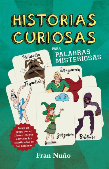 Historias curiosas para palabras misteriosas