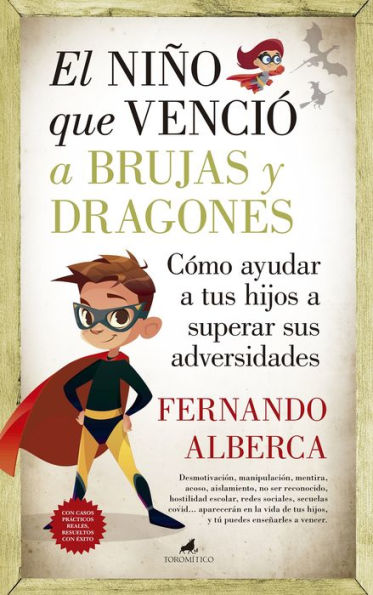 Niño que venció a brujas y dragones, El