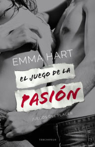 Title: El juego de la pasión, Author: Emma Hart