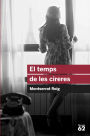 El temps de les cireres (Premi Sant Jordi 1976)
