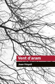 Title: Vent d'aram, Author: Joan Vinyoli Pladevall