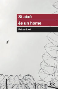 Title: Si això és un home, Author: Primo Levi