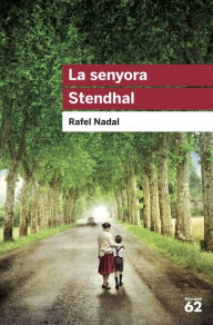 Title: La senyora Stendhal, Author: Rafel Nadal