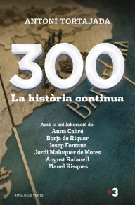 Title: 300: La història continua, Author: Toni Tortajada