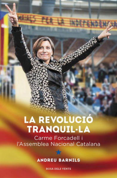 La revolució tranquil·la: Carme Forcadell i l'Assemblea Nacional Catalana