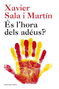 Title: És l'hora dels adéus?, Author: Xavier Sala i Martín
