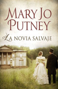 Title: La novia salvaje (Novias 1), Author: Mary Jo Putney