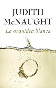 Title: La orquídea blanca, Author: Judith McNaught