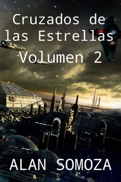 Cruzados de las Estrellas: Volumen 2