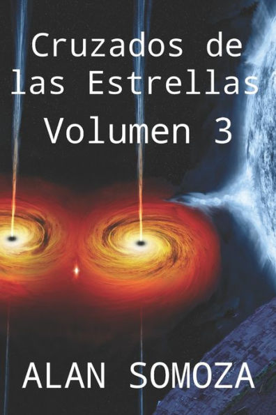 Cruzados de las Estrellas: Volumen 3