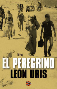 Title: El peregrino, Author: Leon Uris