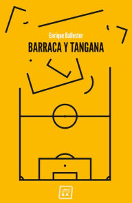 Title: Barraca y tangana: Crónicas, Author: Enrique Ballester