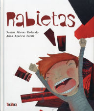 Title: Rabietas, Author: Susana Gomez Redondo