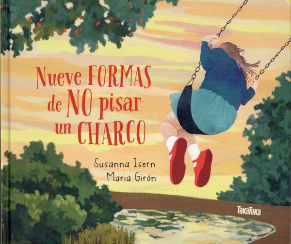 Nueve Formas De No Pisar Un Charco