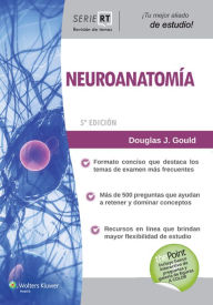 Title: Neuroanatomia: Serie Revision de temas, Author: Douglas J. Gould PhD