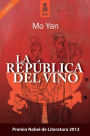 La república del vino (The Republic of Wine)