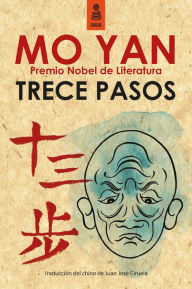 Title: Trece pasos, Author: Mo Yan