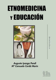 Title: Etnomedicina y Educación, Author: Augusto Iyanga Pendi