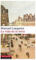 Title: La vida de la letra, Author: Manuel Longares