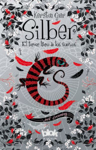 Title: Silber 3. El tercer libro de los suenos, Author: Kerstin Gier