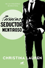 Title: Perverso seductor mentiroso, Author: Christina Lauren