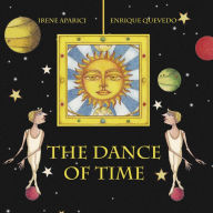 Title: The Dance of Time, Author: Irene Aparici