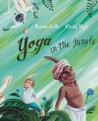 Title: Yoga in the Jungle, Author: Ramiro Calle