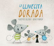 Title: La llavecita dorada (The Little Golden Key), Author: Roberto Aliaga