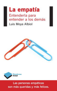 Title: La empatía, Author: Luis Moya Albiol