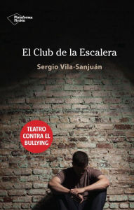 Title: El club de la escalera, Author: Sergio Vila-Sanjuán