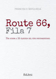 Title: Route 66, Fila7, Author: Francisco Sepúlveda