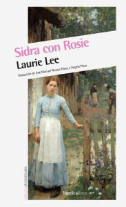 Title: Sidra con Rosie, Author: Laurie Lee