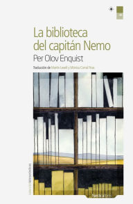 Title: La biblioteca del Capitán Nemo (Captain Nemo's Library), Author: Per Olov Enquist