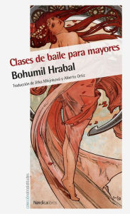 Title: Clases de baile para mayores, Author: Bohumil Hrabal