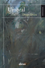 Title: Umbral, Author: Diego Silvera